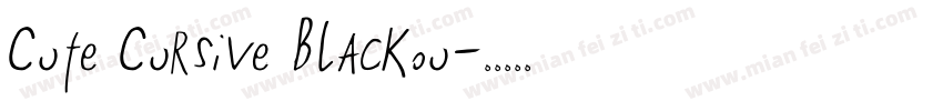 Cute Cursive Blackou字体转换